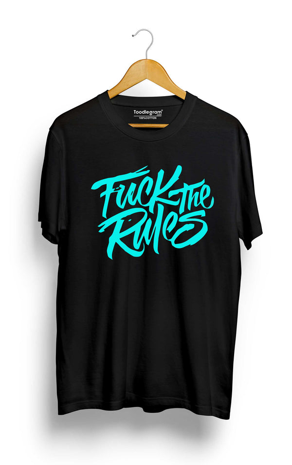 Fuck The Rules Plus Size T-Shirt